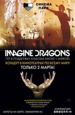 Imagine Dragons: Smoke + Mirrors